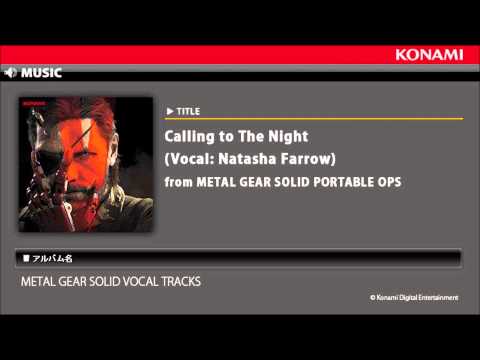 Calling to The Night (Vocal: Natasha Farrow) / METAL GEAR SOLID VOCAL TRACKS
