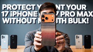 How To Protect Your iPhone 17 Pro Max Without Adding Bulk!