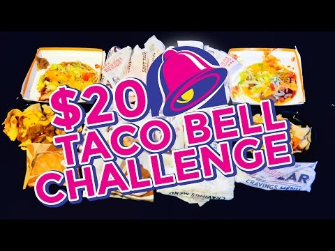 TACO BELL $20 VALUE MENU CHALLENGE!! Video