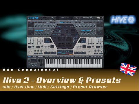 Hive2.1 - Overview & Presets & Settings #1 | english | uHe