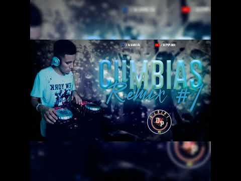 CUMBIA REMIX 1 - DJ PIPI MIX - 2023