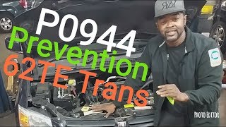62TE Transmission Problems. WARNING. P0944 P0700  P0868  DO THIS FIRST. Transmission whining noise.