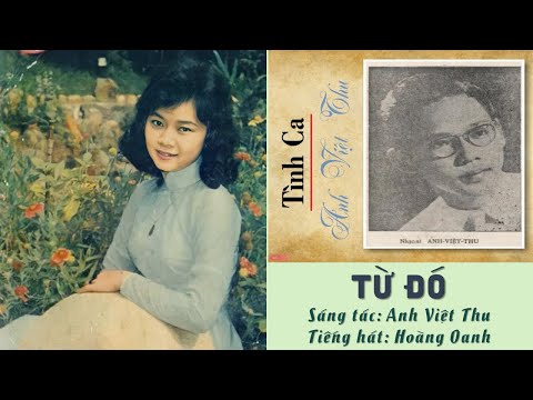Từ Đó | Hoàng Oanh | Thâu âm trước 1975