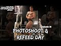 PHOTOSHOOT & REFEED DAY! | Operation 2022 | Episode 30