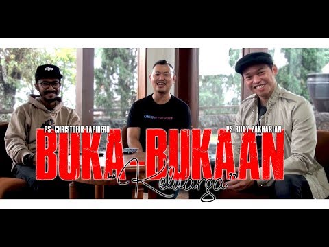 BUKA - BUKAAN tentang "KELUARGA" bersama Ps. Christofer Tapiheru dan Ps. Billy Zakharian