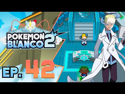 Pokémon Blanco 2 *Ep42* - FRAGATA PLASMA [🥼el CIENTÍFICO ACROMO🥼]