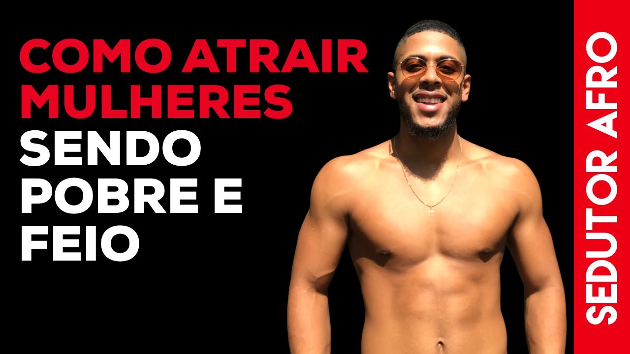 3 AÇÕES PARA ELAS CORREREM ATRÁS DE VOCÊ