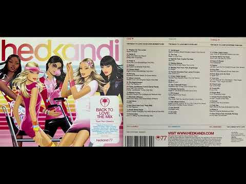 Hed Kandi - Back to Love, the Mix (Disc 3) (Classic House Mix Album) [HQ]