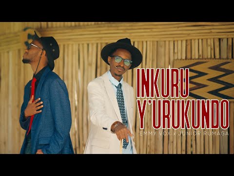 EMMY VOX x JUNIOR RUMAGA - INKURU Y'URUKUNDO ( MUSIC VIDEO )