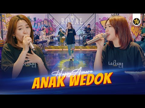 HAPPY ASMARA - ANAK WEDOK ( Official Live Video Royal Music )