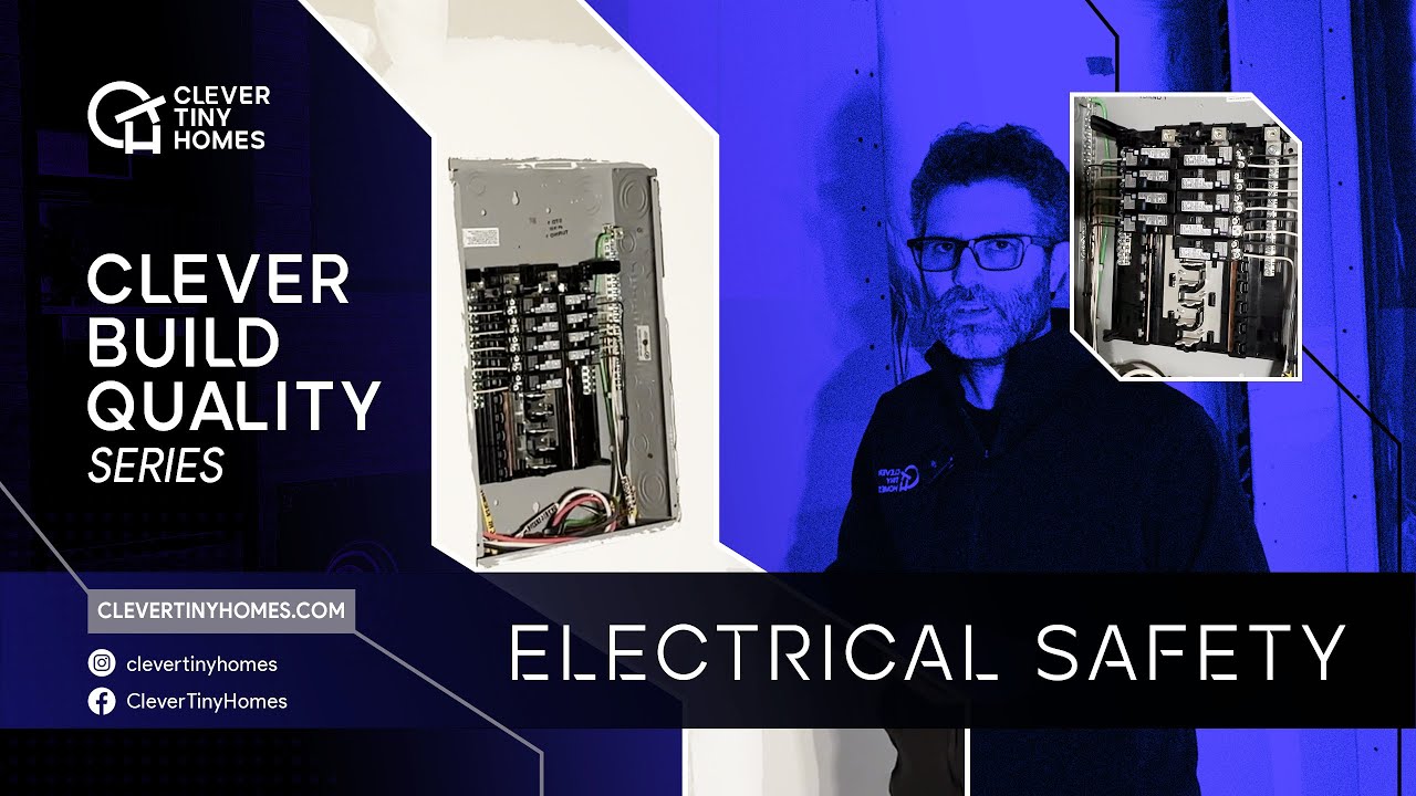 Electrical Safety in Clever Tiny Homes