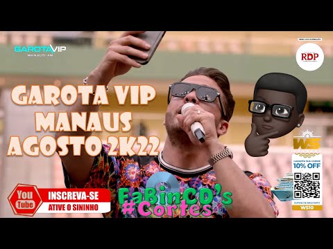 WESLEY SAFADÃO - GAROTA VIP - MANAUS - 2K22 |[MÚSICAS|🎬 HD - 1080]🎬