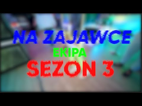 EKIPA - NA ZAJAWCE (VIDEO) *TELEDYSK*