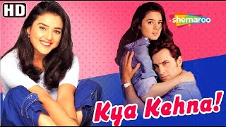 Kya Kehna (HD) - Hindi Full Movie - Preity Zinta -