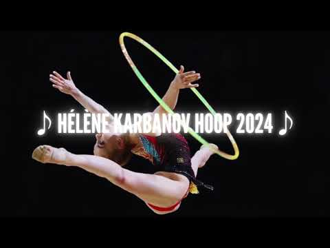 Hélène Karbanov Hoop 2024 (Music)