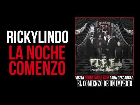 RickyLindo - La Noche Comenzo (El Comienzo De Un Imperio)