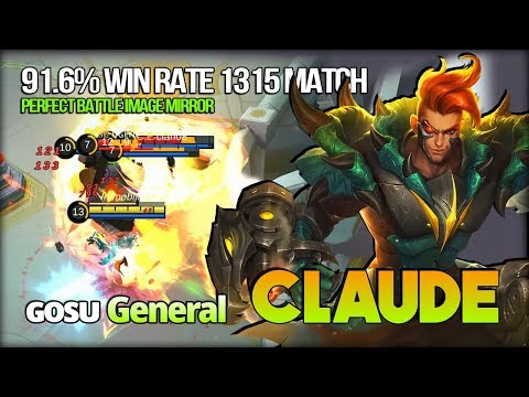 Perfect Timing Skill. 91.6% Win Rate 1315 Match Claude by ɢᴏsᴜ General - Mobile Legends