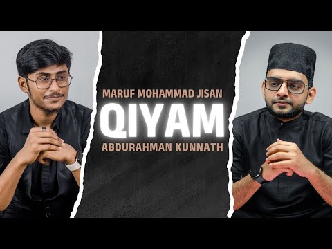 Qiyam (Values) - Abdurahman Kunnath & Maruf Mohammad Jisan | With English Translation