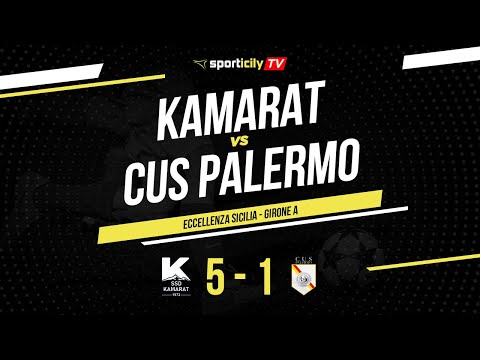 Kamarat - Cus Palermo | Eccellenza Sicilia Girone A | Highlights & Goals