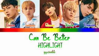 [ENG|HAN|ROM] HIGHLIGHT - Can be better LYRICS