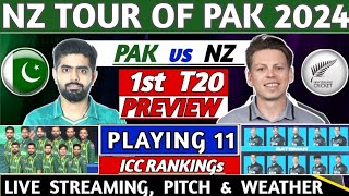 PAKISTAN vs NEW ZEALAND 1ST T20 MATCH 2024 PREVIEW , PLAYING 11, PITCH, LIVE STREAMING | PAK VS NZ