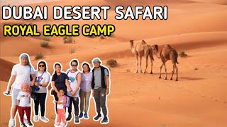 ROYAL EAGLE CAMP DESERT SAFARI DUBAI 