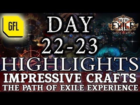 Path of Exile 3.17: ARCHNEMESIS DAY #22-23 Highlights IMPRESSIVE CRAFTS, THE POE EXPERIENCE...
