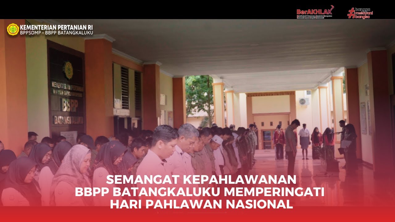Semangat Kepahlawanan BBPP Batangkaluku Memperingati Hari Pahlawan Nasional