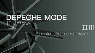 Depeche Mode -  12 Jezebel 432hz /423hz
