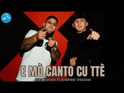 Alex Tallari Ft. Andrea Vezzosi - E mò canto cu ttè ( Ufficiale 2025 )