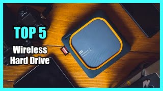 Top 5 Best Wireless Hard Drive 2023 - For Windows, Mac, Android, iOS & More!