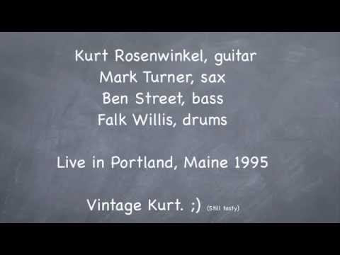 *Kurt Rosenwinkel* Quartet: Writer Blocks LIVE Mark Turner, sax, Ben Street, bass, Falk Willis