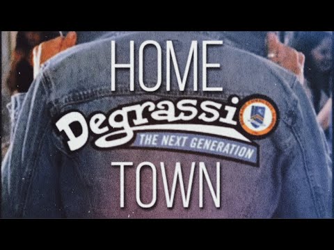 degrassi | hometown