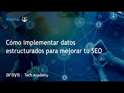 Webinar: Cómo implementar datos estructurados para mejorar tu SEO
