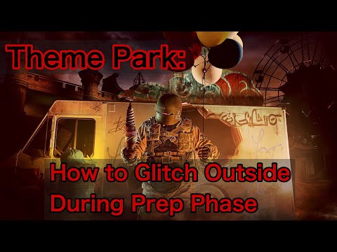 Glitch Outside In Prep Phase On Theme Park (Patched) || Rainbow Six Siege