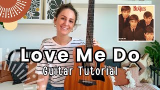 Learn Love Me Do by The Beatles- Guitar Lesson Tutorial [ONLY 3 CHORDS!]