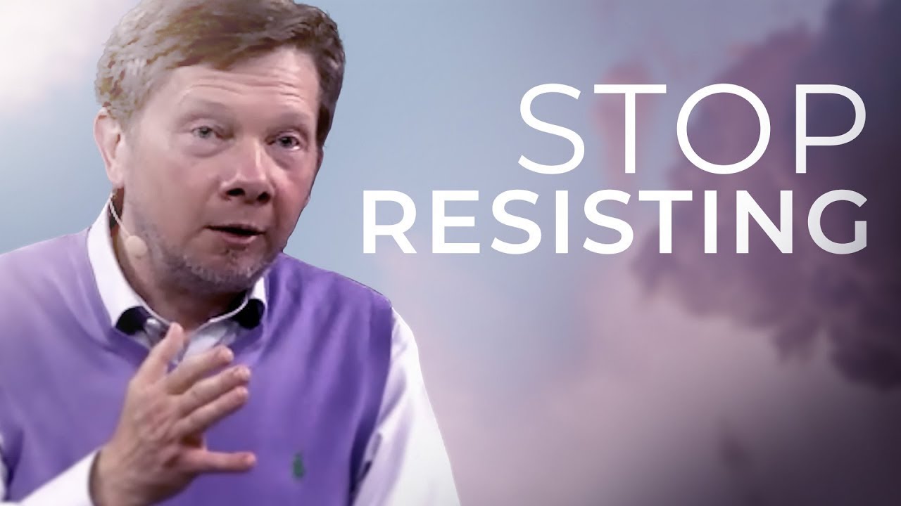 Do You Have Trouble Accepting What Is? | Eckhart Tolle on Resistance and Acceptance