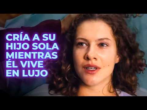 CRÍA A SU HIJO SOLA MIENTRAS ÉL VIVE EN LUJO | JUSTICIA MATERNA | Romantic movies in Spanish