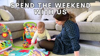 Where have I been?! Life updates, A&E trip etc | Spend the weekend with me and my 8 month old!