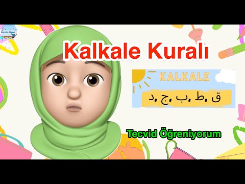 Tecvid Öğreniyorum - Kalkale