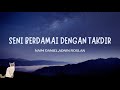 NAIM DANIEL,ADNIN ROSLI  'SENI BERDAMAI DENGAN TAKDIR' lyrics video NAIM DANIEL,ADNIN ROSLI  'SENI BERDAMAI DENGAN TAKDIR' lyrics video