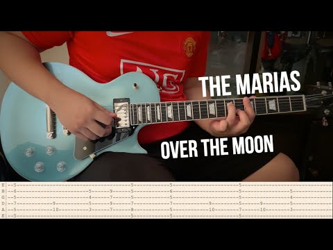 Over The Moon - The Marias