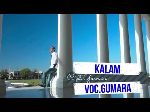 GUMARA - KALAM -  OFFICIAL MUSIC VIDEO
