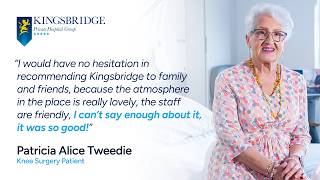 Hear from Patricia Alice, Knee Surgery Patient at Kingsbridge Private Hospital Group