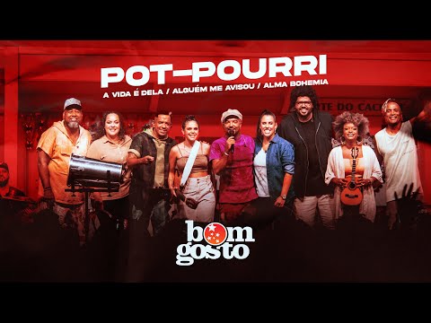 Bom Gosto Ao Vivo No Cacique - Pot-Pourri Entre Elas