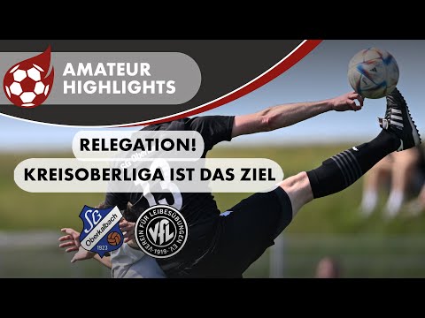 Scheibenschießen in der Relegation | Oberkalbach demütigt Lauterbach | Fußball-Highlights