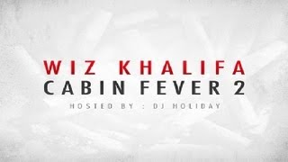 Wiz Khalifa - I'm Feelin ft. Juicy J, Problem & J.R. Donato (Cabin Fever 2)