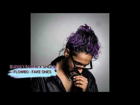 EMIWAY BANTAI X SHEZ X FLOWBO - FAKE ONES (PROD.MEMAX)