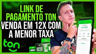 LINK de Pagamento TON COMO FUNCIONA ? Venda SEM MÁQUINA de Cartão 100% GRÁTIS #ton