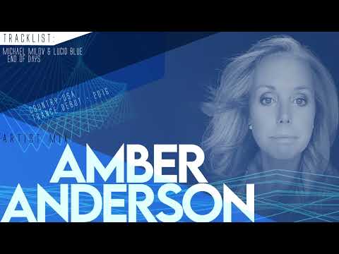 Amber Anderson (Lucid Blue) - Trance Mix